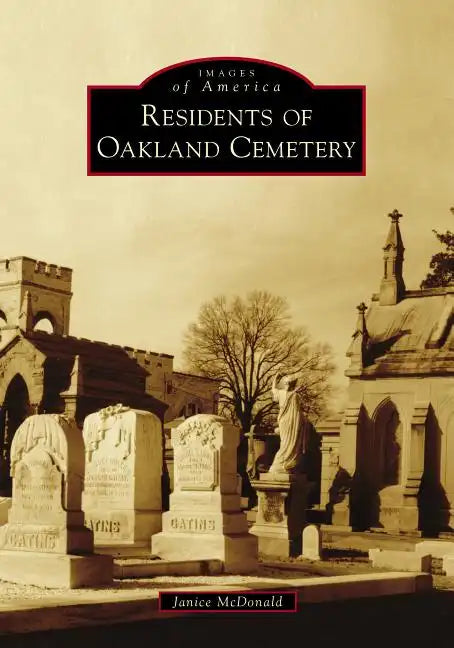 Residents of Oakland Cemetery - Paperback