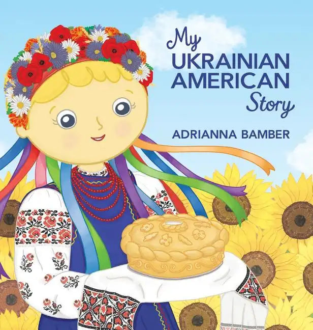 My Ukrainian American Story - Hardcover