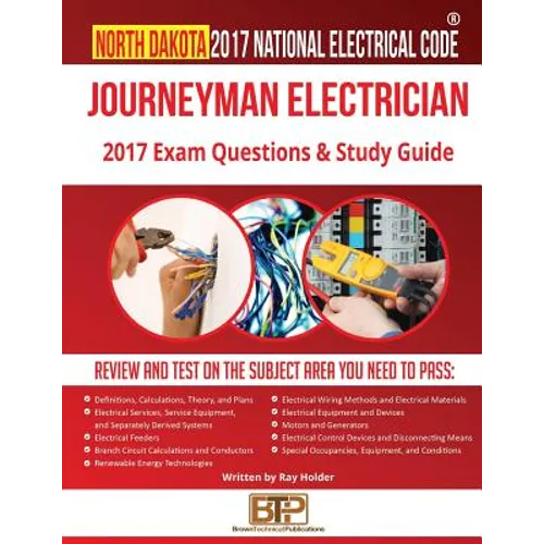 North Dakota 2017 Journeyman Electrician Study Guide - Paperback