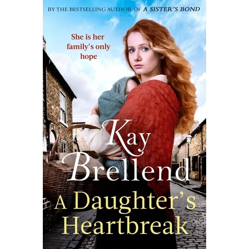 A Daughter's Heartbreak: A Captivating, Heartbreaking World War One Saga, Inspired by True Events - Paperback