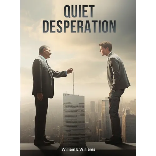 Quiet Desperation - Hardcover