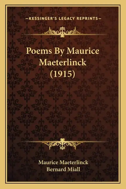 Poems By Maurice Maeterlinck (1915) - Paperback