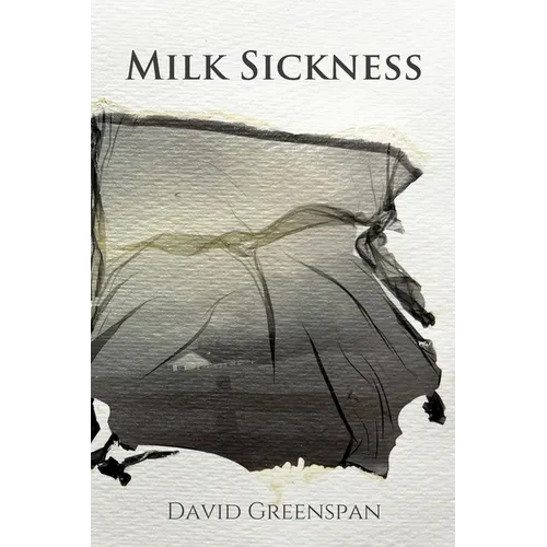 Milk Sickness - Paperback