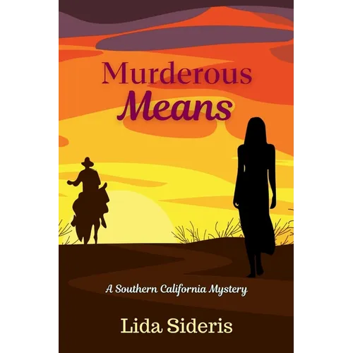 Murderous Means: A Southern California Mystery - Paperback