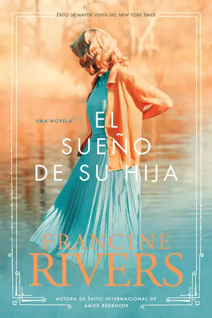 El Sueño de Su Hija = Her Daughter's Dream - Paperback