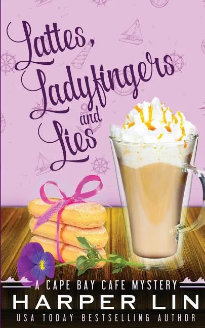Lattes, Ladyfingers, and Lies - Paperback