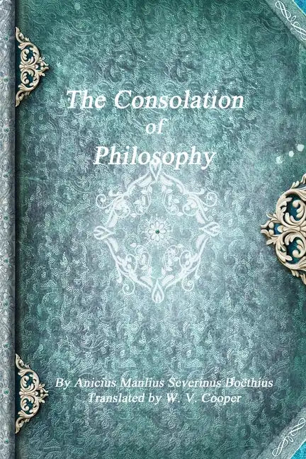 The Consolation of Philosophy - Paperback