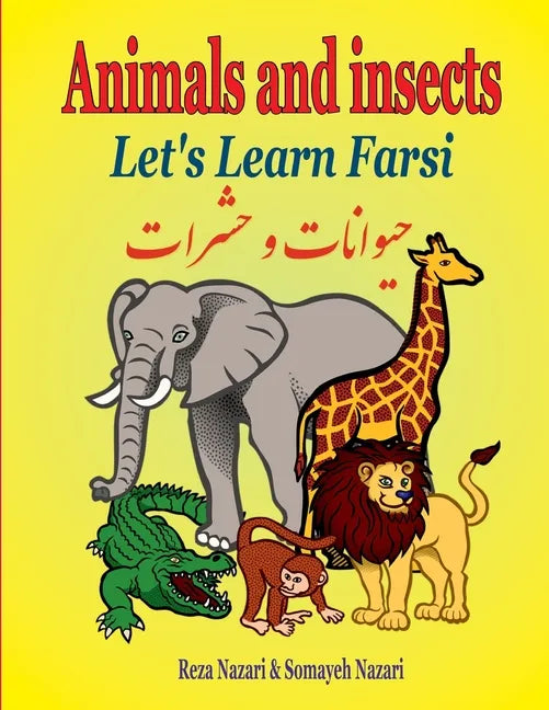 Let's Learn Farsi: Animals and Insects - Paperback