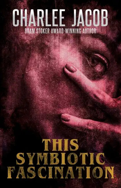 This Symbiotic Fascination - Paperback