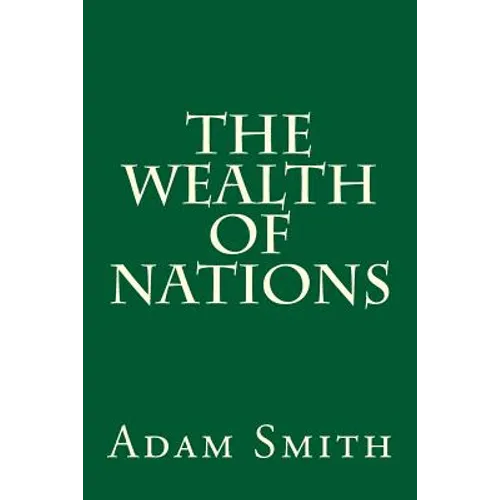 The Wealth of Nations - Paperback