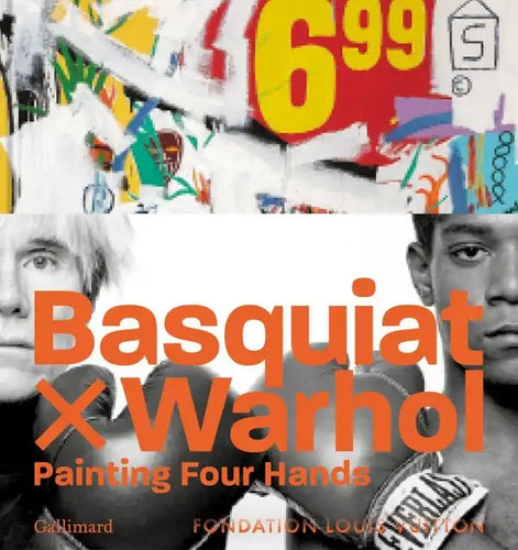 Basquiat X Warhol: Paintings 4 Hands - Hardcover