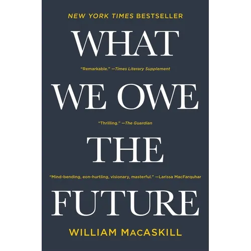 What We Owe the Future - Paperback