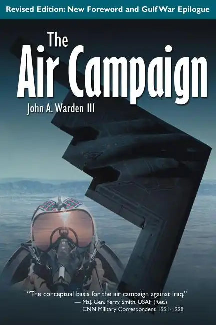 The Air Campaign: Planning for Combat - Paperback