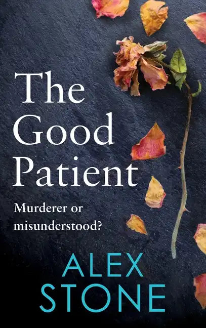 The Good Patient - Hardcover