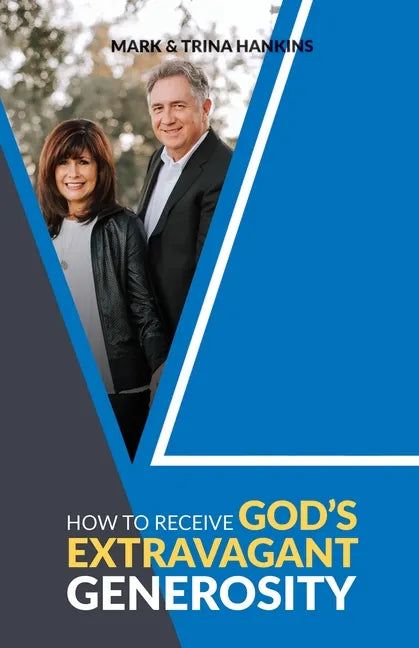 How to Receive God's Extravagant Generosity - Paperback