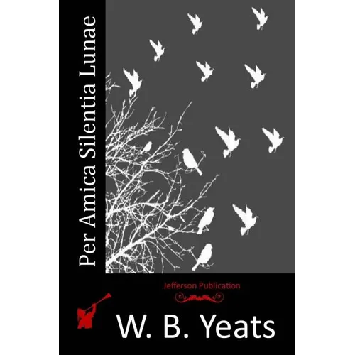 Per Amica Silentia Lunae - Paperback