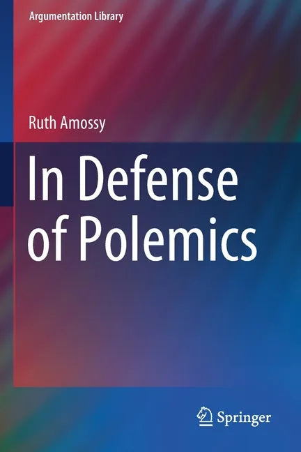 In Defense of Polemics - Paperback