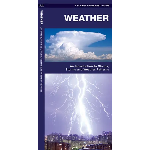 Weather: A Folding Pocket Guide to Clouds, Storms and Weather Patterns