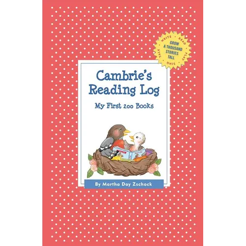 Cambrie's Reading Log: My First 200 Books (GATST) - Paperback