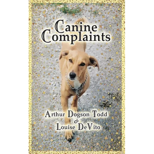 Canine Complaints (Paperback) - Paperback