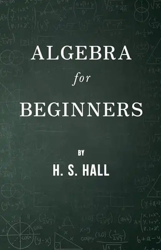Algebra for Beginners - Paperback