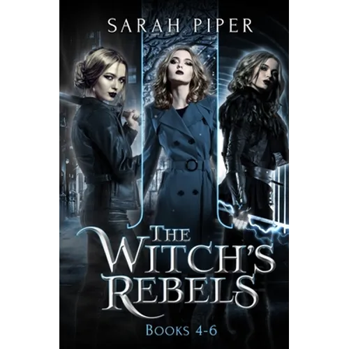 The Witch's Rebels: Books 4-6 - Paperback