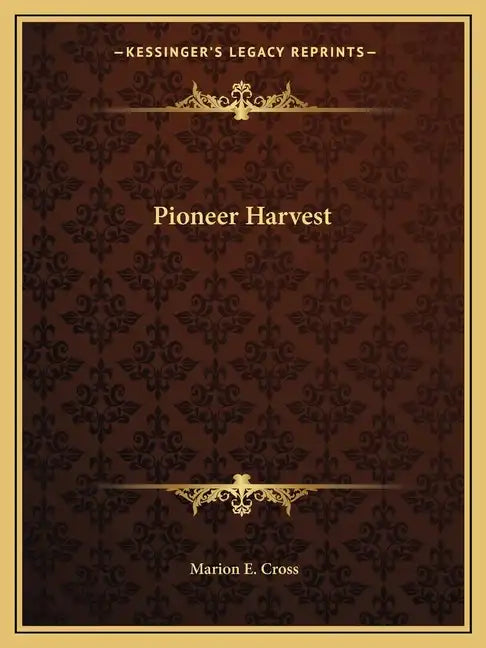 Pioneer Harvest - Paperback