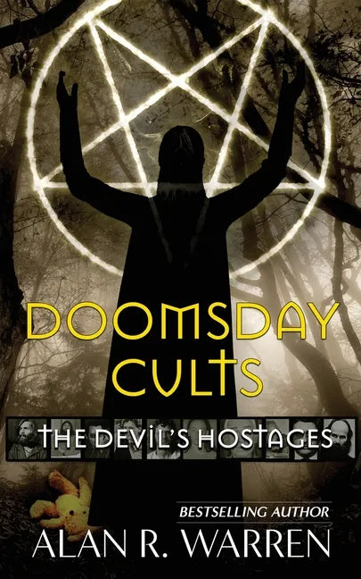Doomsday Cults; The Devil's Hostages - Paperback