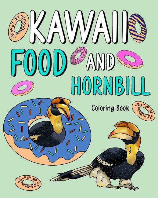 Drinking Hornbill Coloring Book: Activity Relaxation, Painting Menu Cute, and Animal Pictures Pages - Paperback