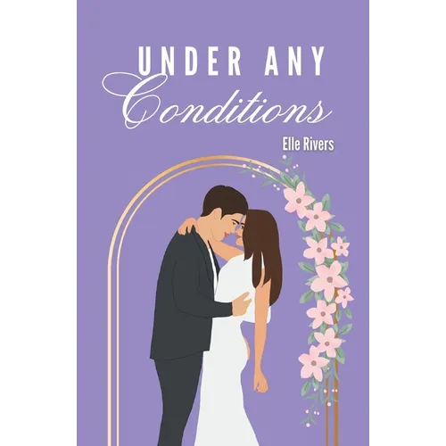 Under Any Conditions - Paperback