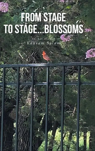 From Stage to Stage...Blossoms - Hardcover