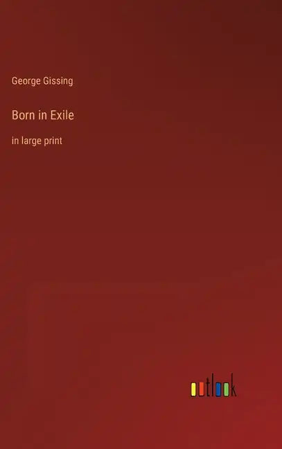 Born in Exile: in large print - Hardcover