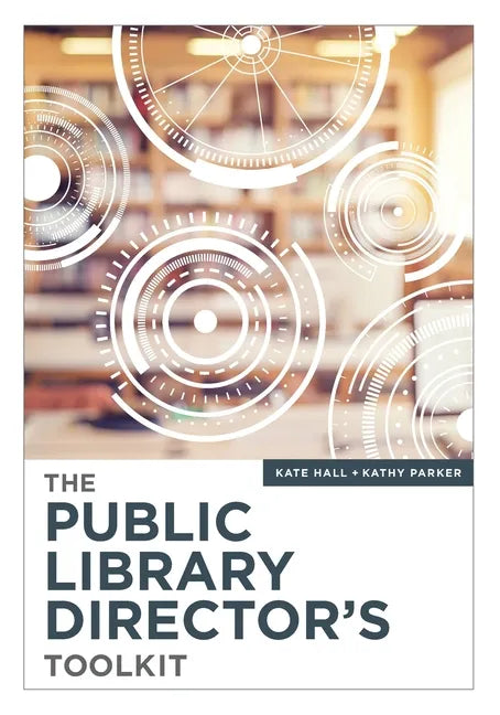 The Public Library Director's Toolkit - Paperback