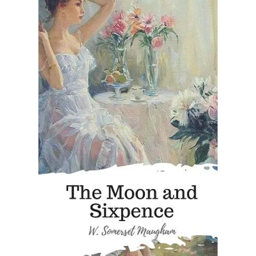 The Moon and Sixpence - Paperback
