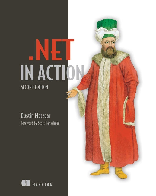 .Net in Action, Second Edition - Paperback