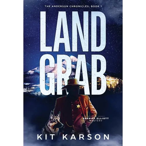 Land Grab: A Sheriff Elliot Mystery - Hardcover