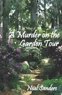 A Murder on the Garden Tour - Paperback