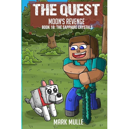 The Quest - Moon's Revenge Book 18: The Sapphire Crystals - Paperback