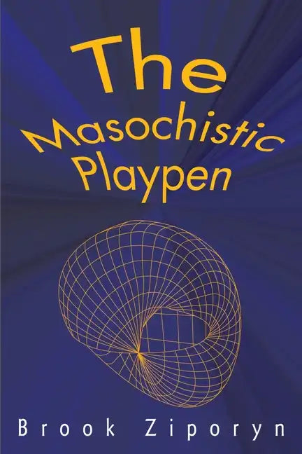 The Masochistic Playpen - Paperback