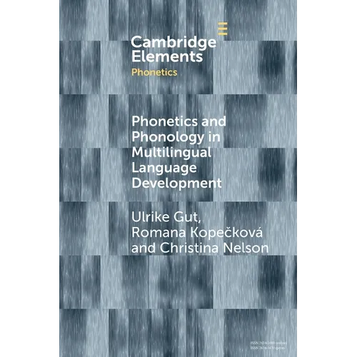 Phonetics and Phonology in Multilingual Language Development - Paperback