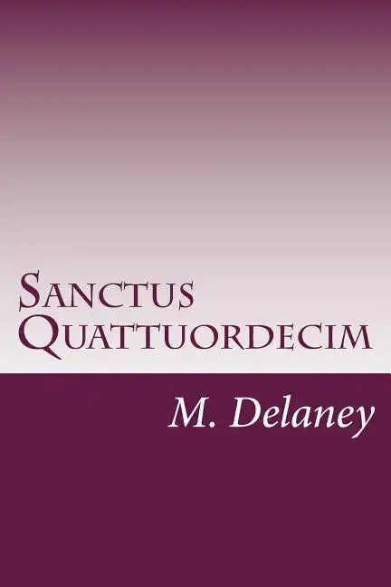 Sanctus Quattuordecim: Daemonolatry Sigil Magick - Paperback