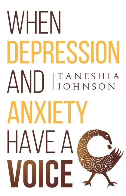 When Depression and Anxiety Have a Voice - Paperback