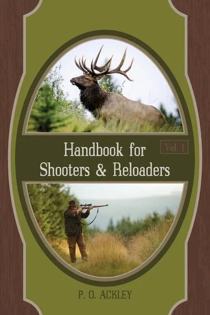 Handbook for Shooters and Reloaders - Paperback