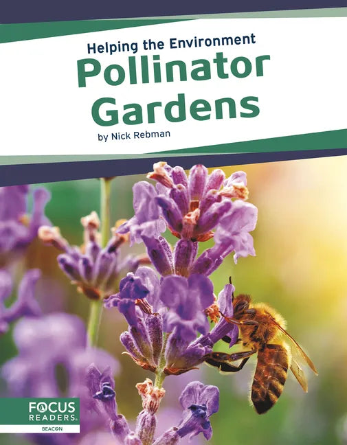 Pollinator Gardens - Library Binding