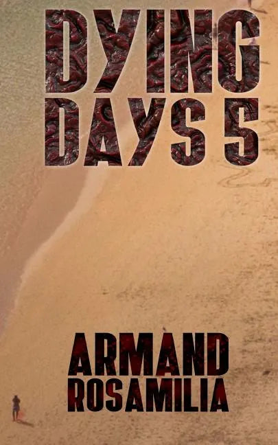 Dying Days 5 - Paperback