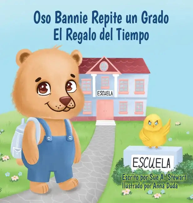 Oso Bannie Repite un Grado: El Regalo del Tiempo - Hardcover