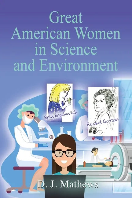 Great American Women in Science and Environment - Paperback