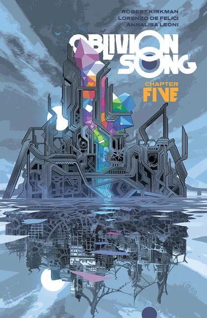Oblivion Song by Kirkman & de Felici Volume 5 - Paperback