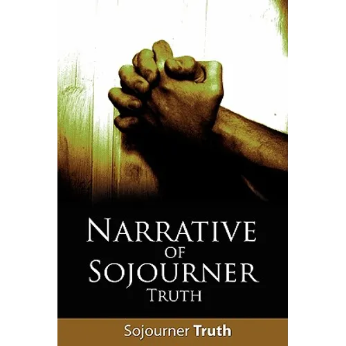 Narrative of Sojourner Truth - Paperback