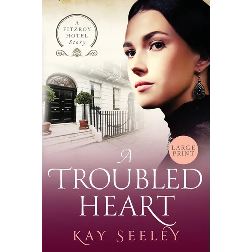 A Troubled Heart: Large Print Edition - Paperback